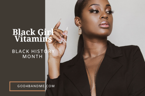 Black Girl Vitamins Black History Month